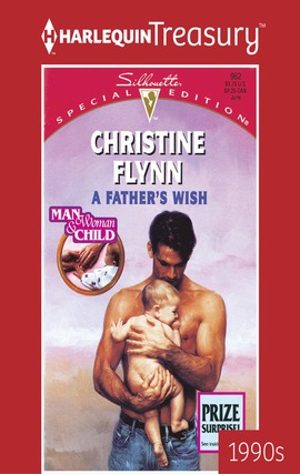 Title details for A Father's Wish by Christine Flynn - Available
